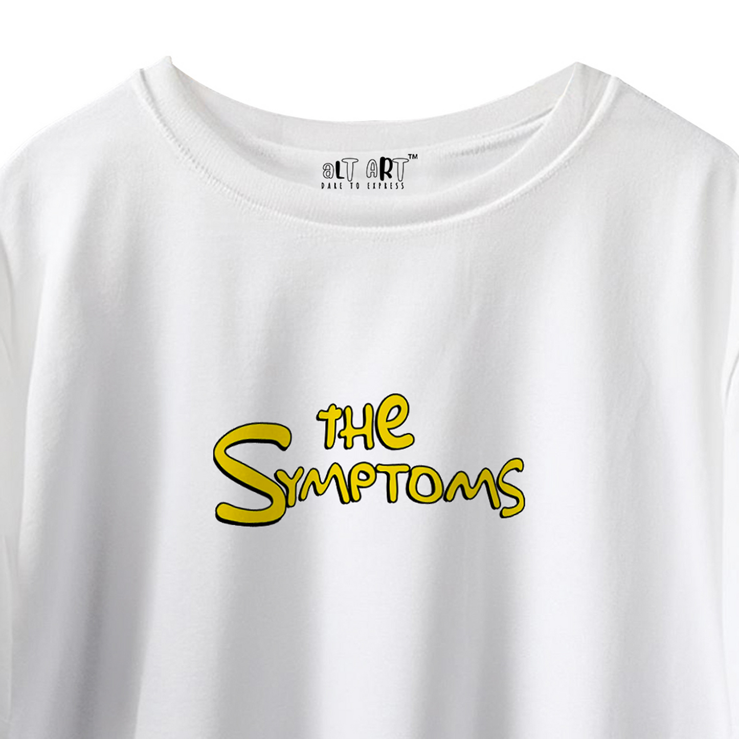 The Symptoms White Oversized T-Shirt for Women Funny Aesthetic Tee