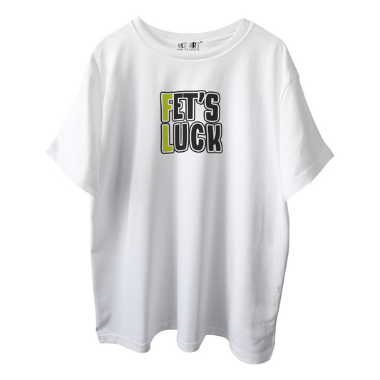 Fet’s Luck Funny Oversized T-Shirt White for Men & Boys – Sarcastic Graphic Printed Drop Shoulder 100% Cotton T-Shirt