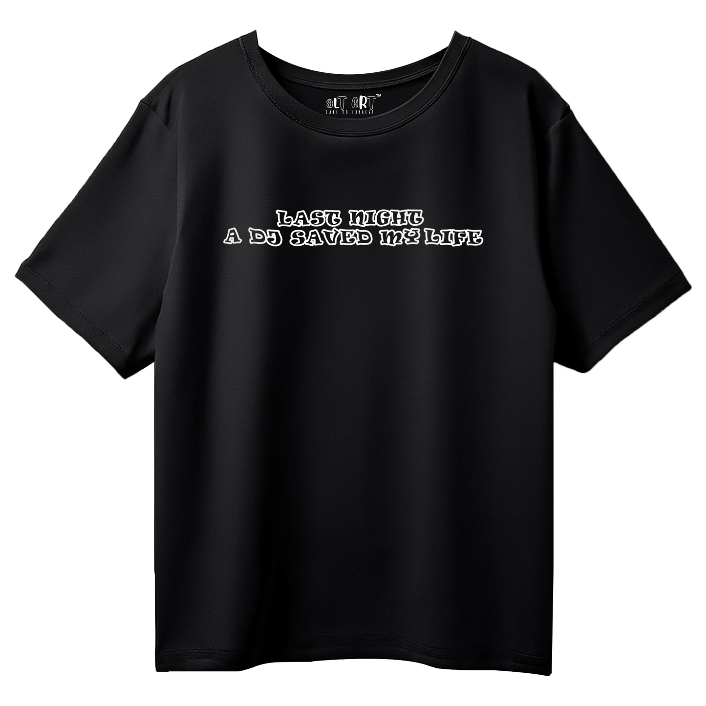 Last Night a DJ Saved My Life Black Oversized T-Shirt for Men - Retro Music-Inspired Streetwear