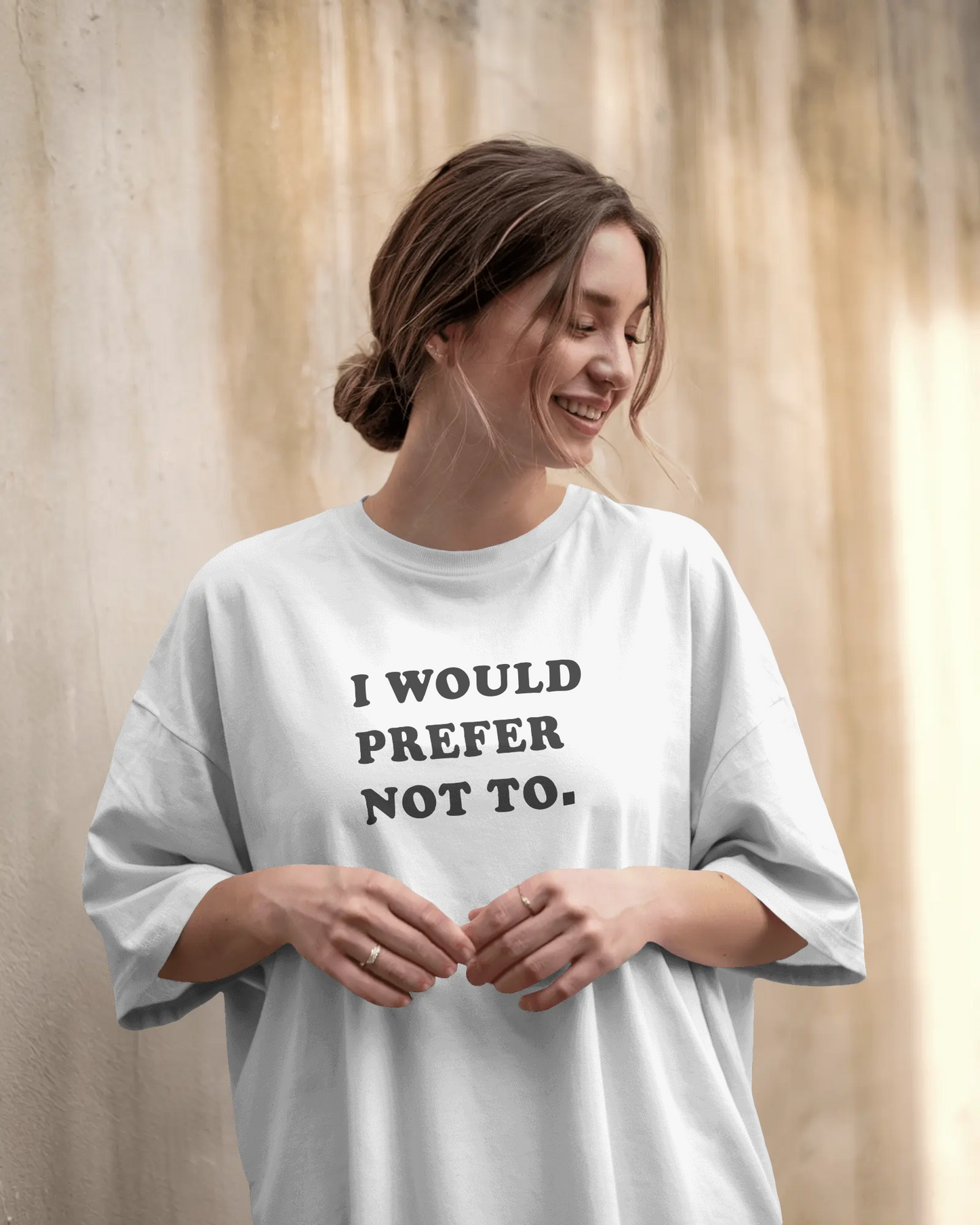 I Would Prefer Not To White Oversized T-Shirt for Women & Girls - Funny Quote T-shirt