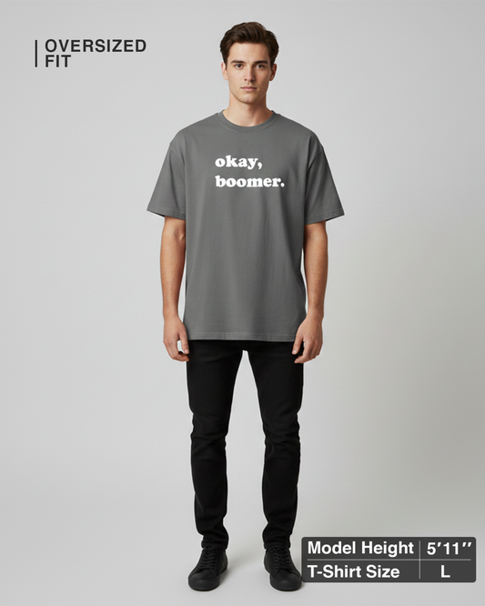 Okay Boomer Grey Oversized T-Shirt for Men | Funny Oversized T-Shirt