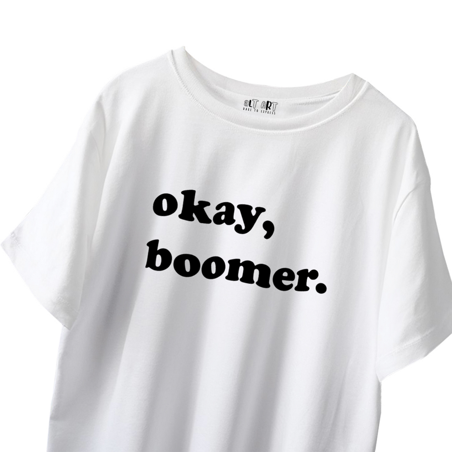 Okay Boomer Oversized T-Shirt for Women – White Meme Tee | Funny Graphic Streetwear