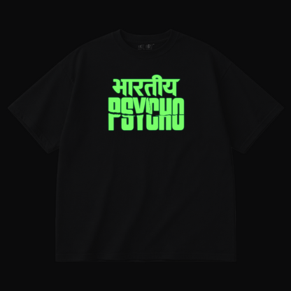Bhartiya Psycho Oversized T Shirt for Women | Glow in Dark Graphic Printed Oversized T Shirt | Hindi Typography Boxy Fit Streetwear Tee