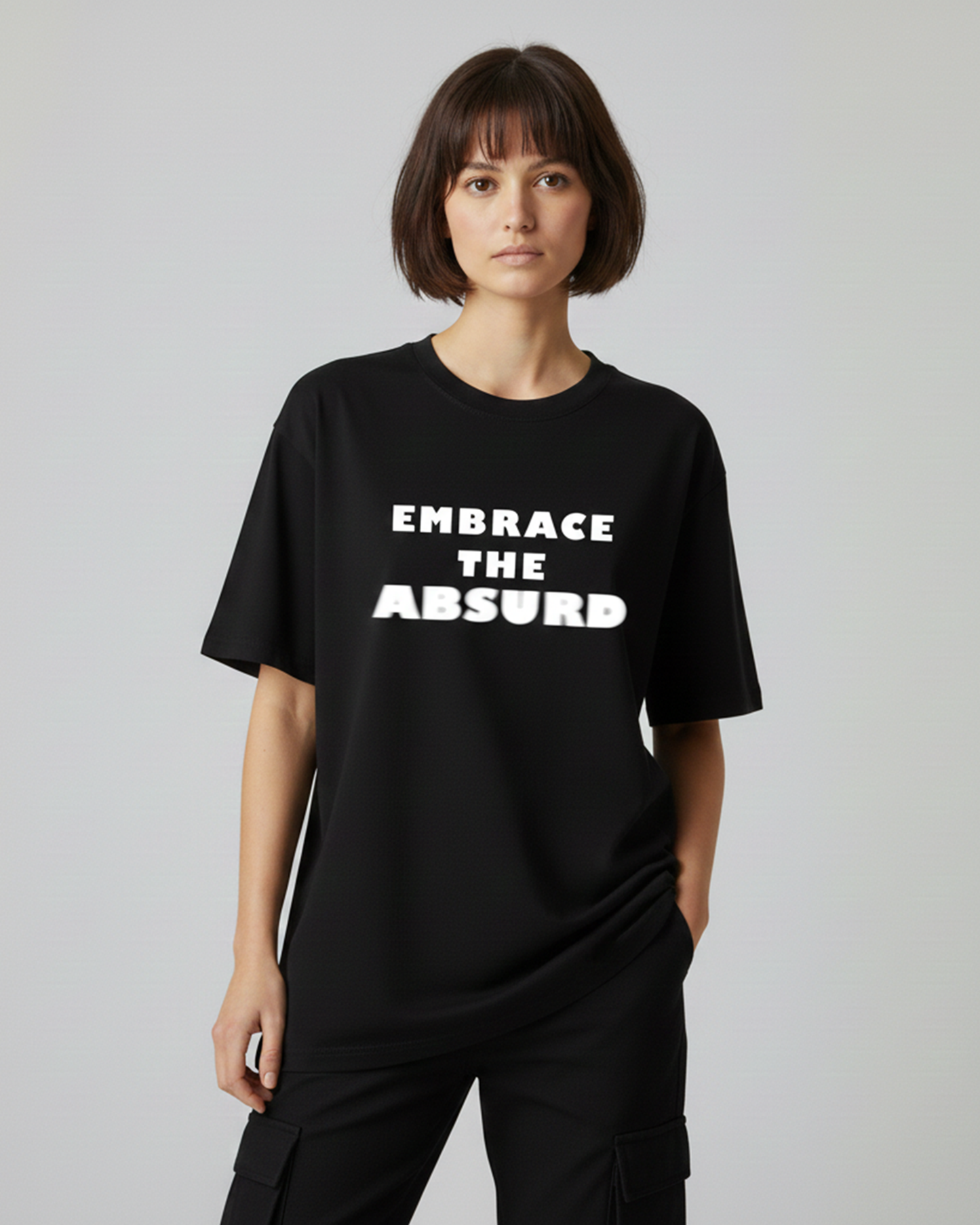 Embrace the Absurd Black Oversized T-Shirt for Women | Quote Oversized Streetwear Tee