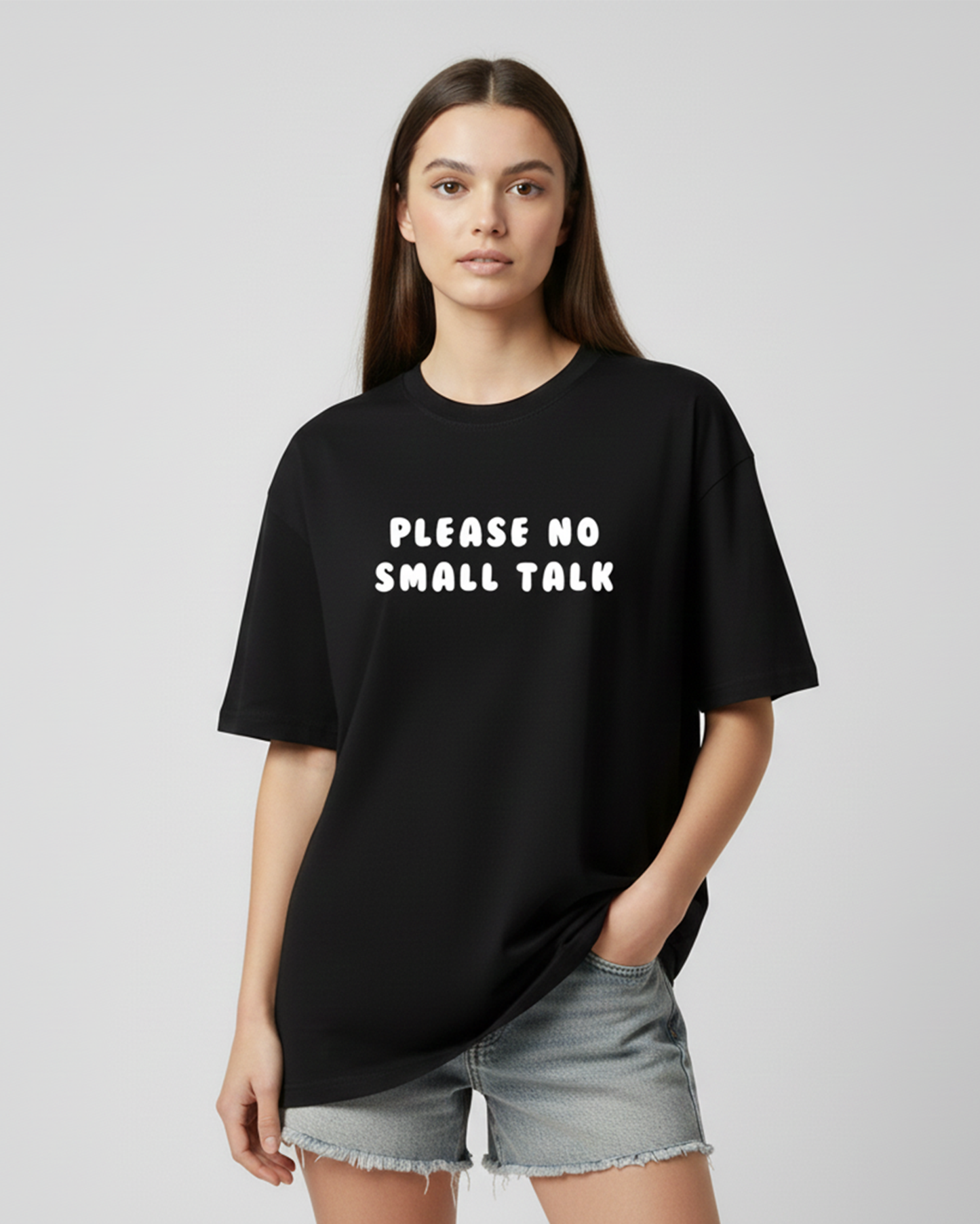 Please No Small Talk Black Oversized T-Shirt for Women | Funny Oversized T-Shirt