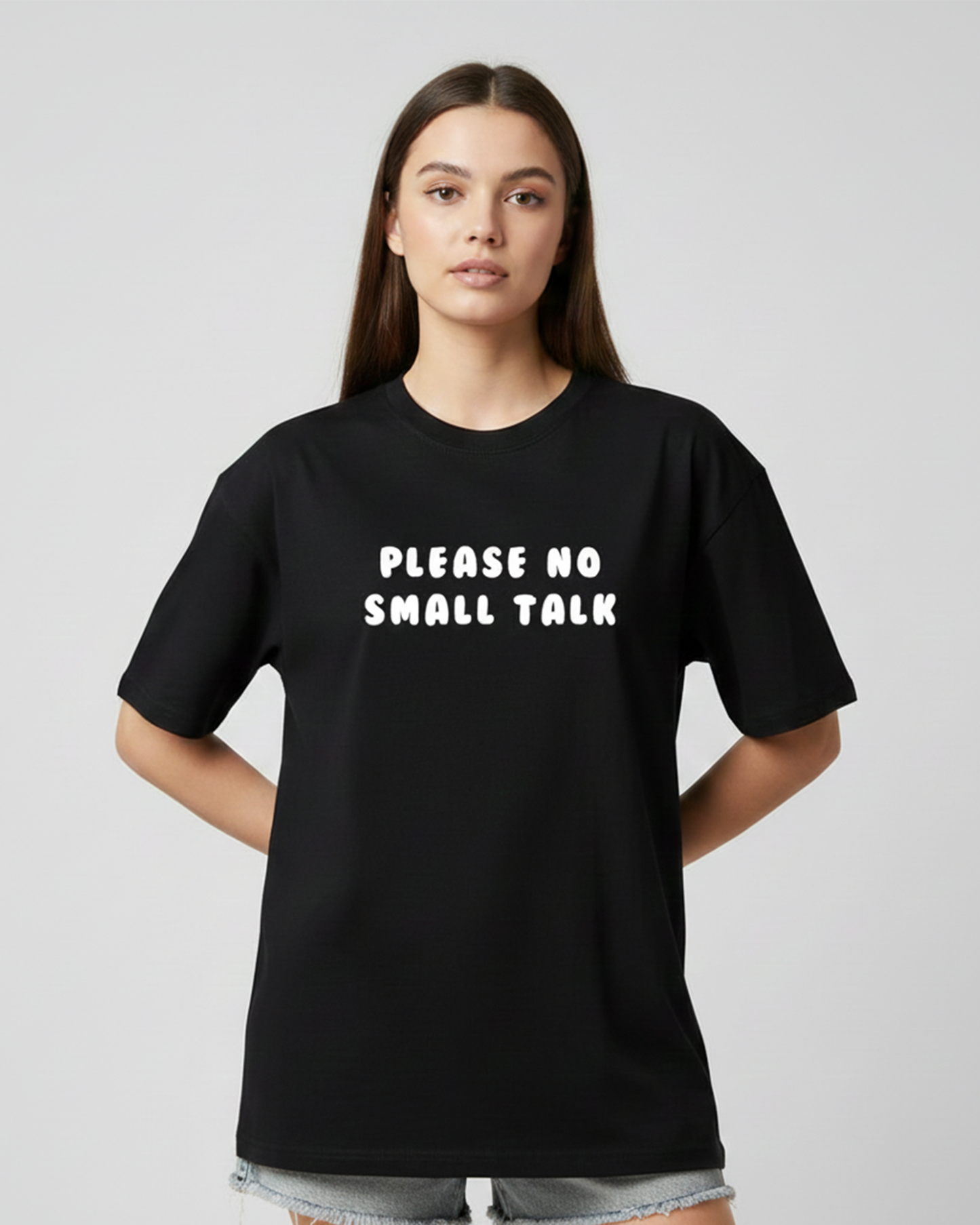 Please No Small Talk Black Oversized T-Shirt for Women | Funny Oversized T-Shirt