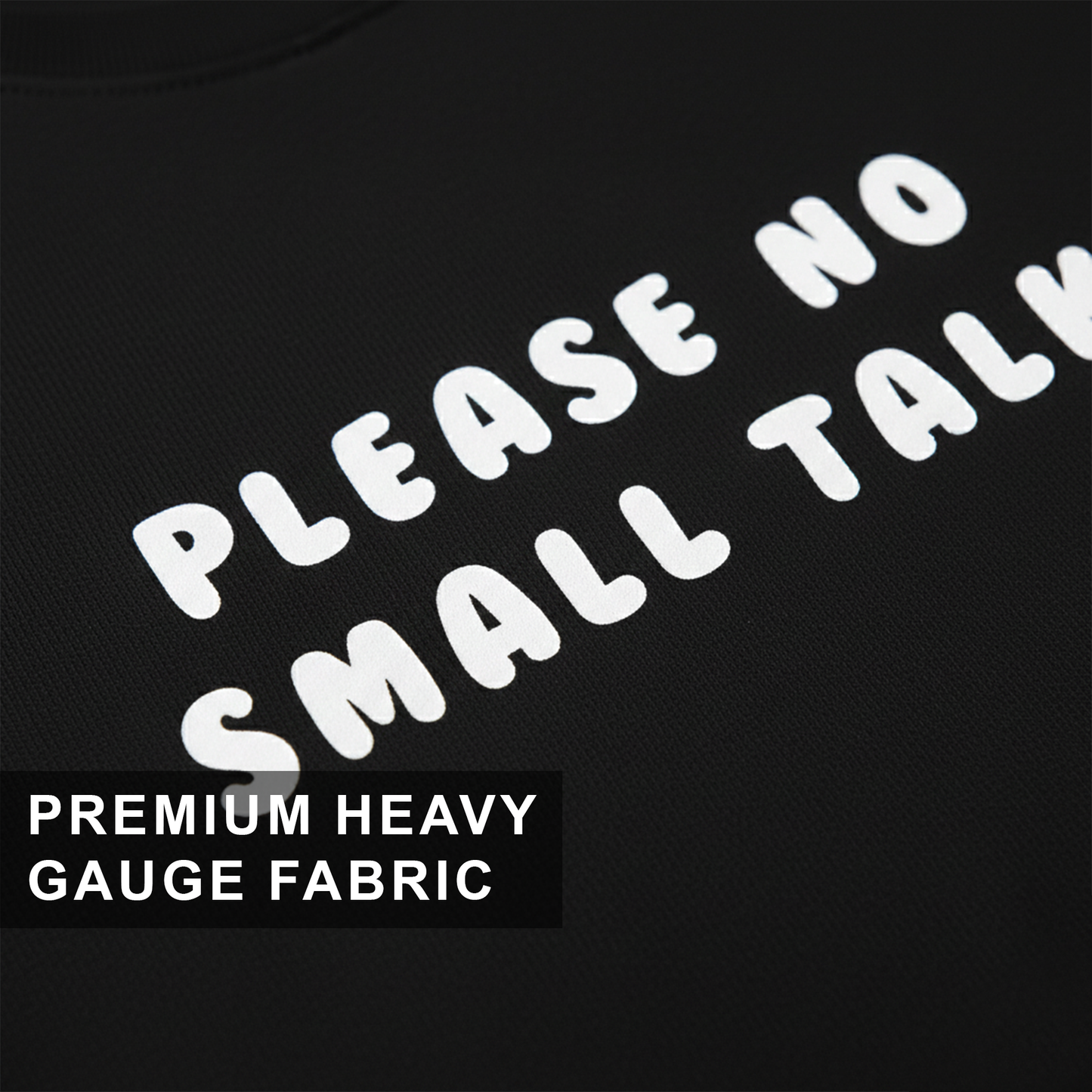 Please No Small Talk Black Oversized T-Shirt for Women | Funny Oversized T-Shirt