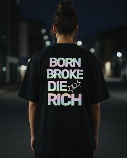 Die Rich Reflective Oversized T-Shirt for Women | Black Streetwear Cotton Tee