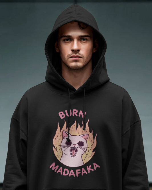 “Burn Madafaka” Graphic Hoodie for Men | Funny Streetwear Hoodie India