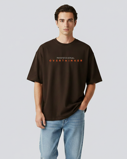 Professional Overthinker Brown Oversized T-Shirt for Men | Funny Oversized T-Shirt