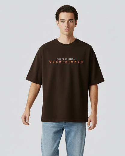 Professional Overthinker Brown Oversized T-Shirt for Men | Funny Oversized T-Shirt