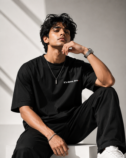 It's Done, Bro Oversized T Shirt for Men | Quote Graphic Printed Oversized T Shirt | Premium Boxy Fit Streetwear Tee