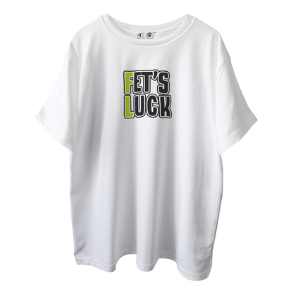 Fet’s Luck Funny Oversized T-Shirt White for Women & Girls – Sarcastic Graphic Printed Drop Shoulder 100% Cotton T-Shirt