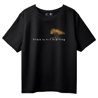 Brain is Not Braining Oversized T-Shirt for Men & Boys – Black Funny Graphic Tee | Trendy Streetwear