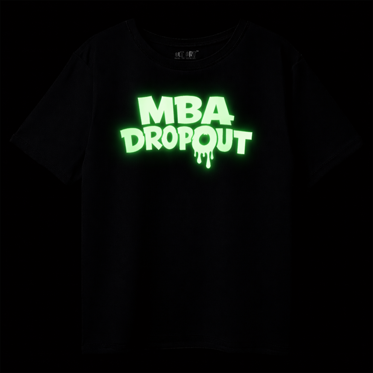 MBA Dropout Glow in the Dark Oversized T-Shirt for Women | Black Funny Streetwear Tee