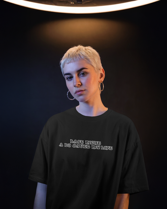 Last Night a DJ Saved My Life Black Oversized T-Shirt for Women & Girls - Retro Aesthetic Music T-Shirt
