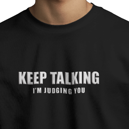 Keep Talking… I’m Judging You Black Oversized T-Shirt for Men & Boys - Sarcastic Graphic Tee