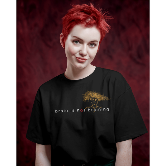 Brain is Not Braining Oversized T-Shirt for Women & Girls – Black Funny Meme Tee | Trendy Streetwear