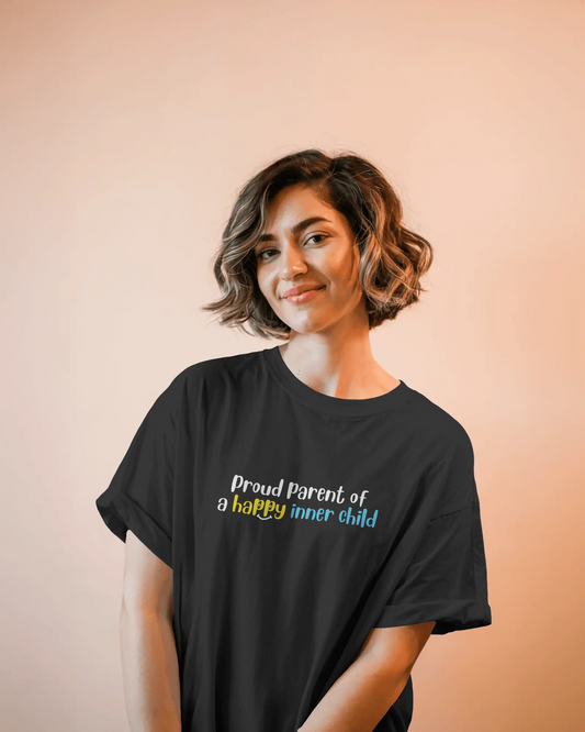 Proud Parent of a Happy Inner Child – Black Oversized Fit T-Shirt for Women & Girls
