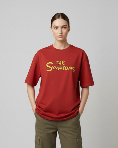 The Symptoms Red Oversized T-Shirt for Women | Funny Quote Cotton Streetwear Tee