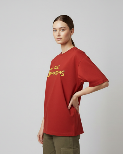 The Symptoms Red Oversized T-Shirt for Women | Funny Quote Cotton Streetwear Tee