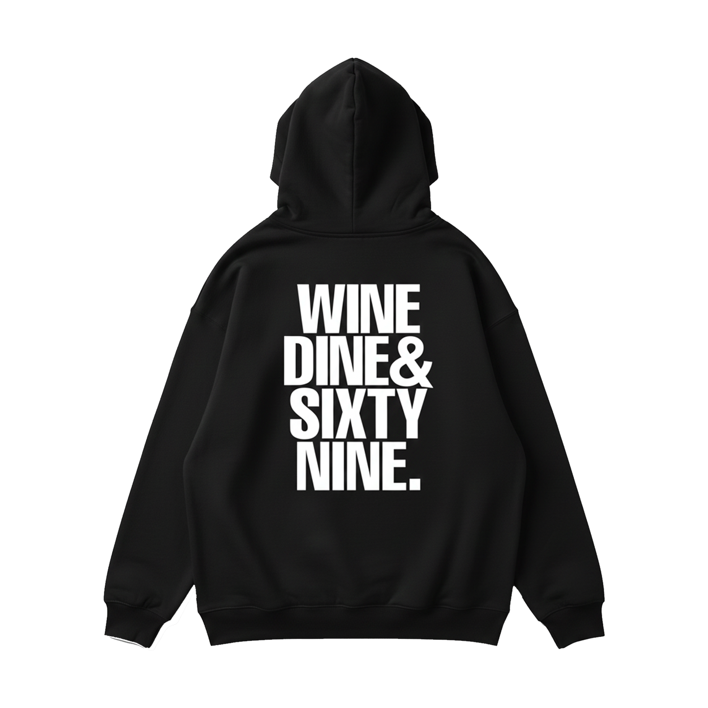 Wine Dine Sixty Nine Hoodie for Women | Black Graphic Hoodie India