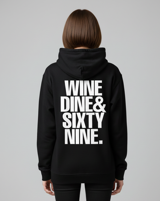 Wine Dine Sixty Nine Hoodie for Women | Black Graphic Hoodie India