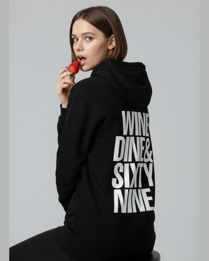 Wine Dine Sixty Nine Hoodie for Women | Black Graphic Hoodie India
