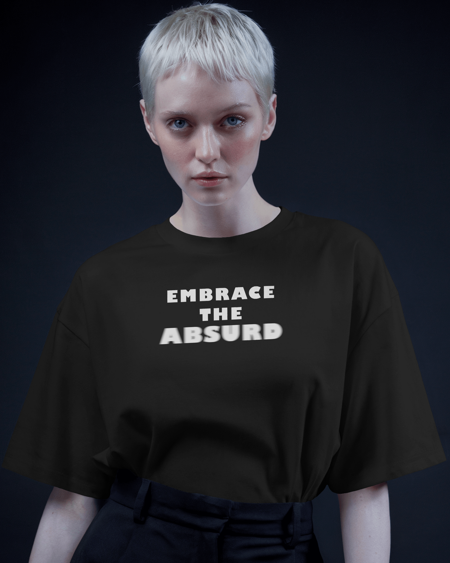 Embrace the Absurd Black Oversized T-Shirt for Women & Girls - Funny Quote T-shirt