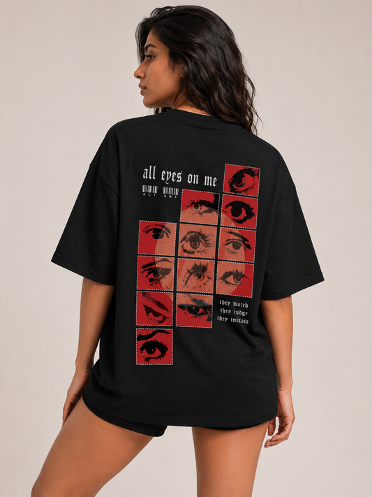 All Eyes On Me Oversized T Shirt for Women | Graphic Printed Oversized T Shirt | Premium Boxy Fit Streetwear Tee