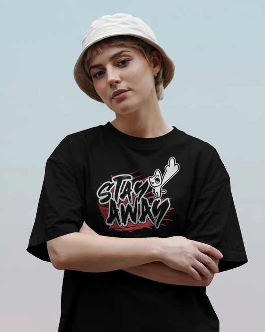 Stay Away – Black Oversized T-Shirt for Women & Girls